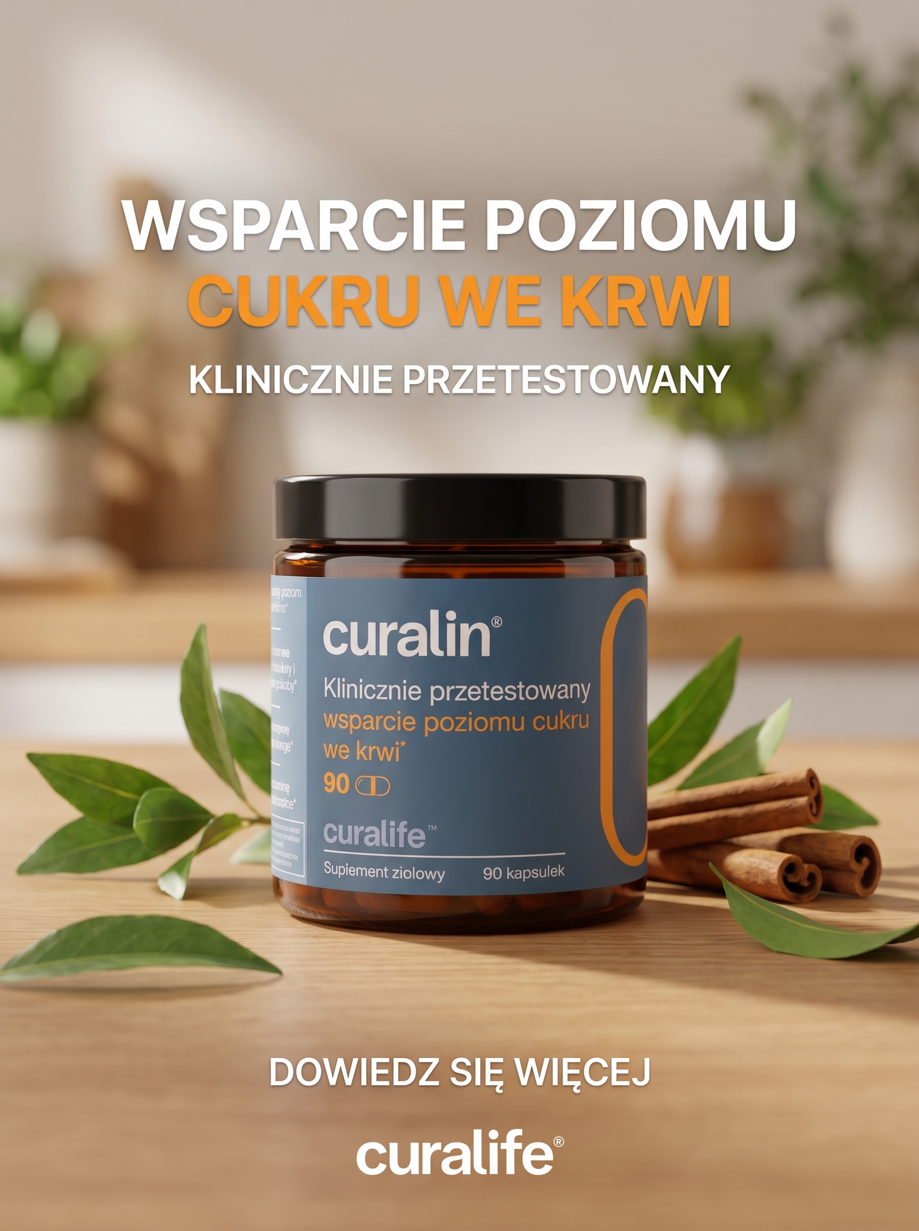 BEZPIECZNY CUKIER - CURALIN redukuje i normalizuje poziom cukru we krwi dla cukrzycy typu 2 - 90 kapsułek